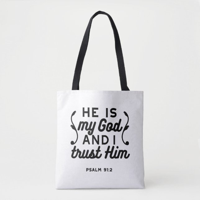 Psalm 91:2 – Tro på Gud Kristet bibelvers Tygkasse (Framsida)