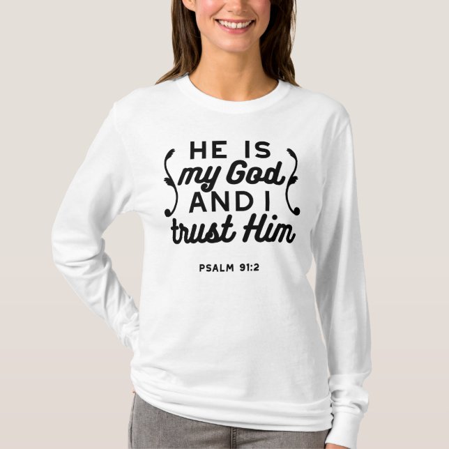 Psalm 91:2 – Trust in God Christian Bible Verse T Shirt (Framsida)