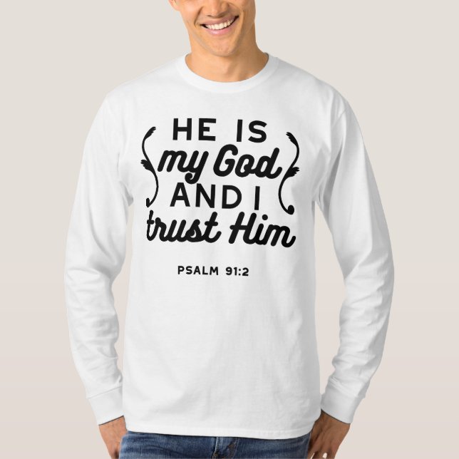 Psalm 91:2 – Trust in God Christian Bible Verse T Shirt (Framsida)