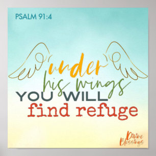 Psalm 91:4 Under hans Vingar kommer du att hitta e Poster