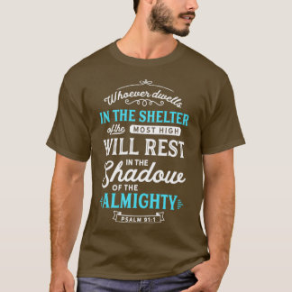 Psalm 91 Bible Verse Quote Almighty Protection Ref T Shirt