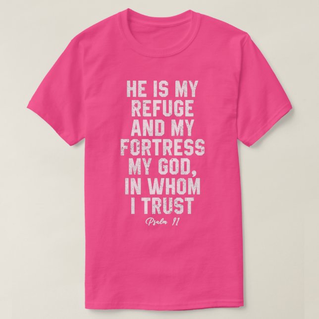 Psalm 91 han är min fristad min fästning t shirt (Design framsida)