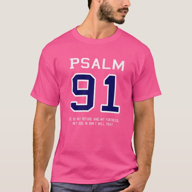 Psalm 91 han är min fristad och min fästning Chris T Shirt (Framsida)