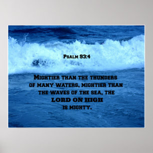 Psalm 93:4 Gängare än många.... Poster