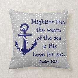 Psalm 93 Mäktigare än havet, marinankare/grå Kudde