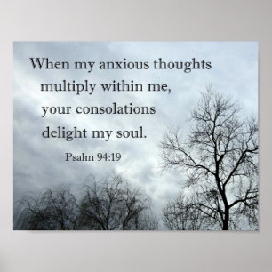 Psalm 94:19 När mina oroliga tankar mångdubblas Poster