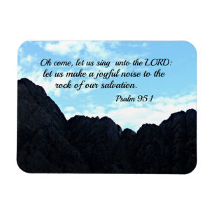 Psalm 95:1 O kom, låt oss sjunga till Herren Magnet