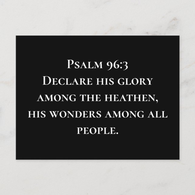 Psalm 96 3 Deklarera Hans Glory Christian Uppdrag Vykort (Framsida)