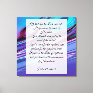 Psalm 97:10-12 canvastryck