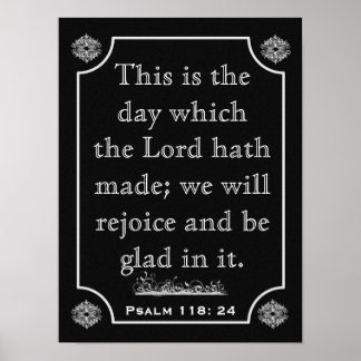 Psalms 118: 24 - Art Print Poster