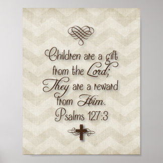 Psalms 127:3 "Barn är en gåva från Herren" Poster