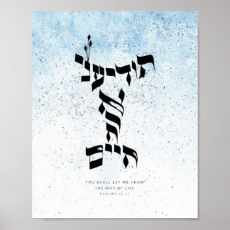 Psalms 16,11... Du snäcka lät mig veta livsstilen Poster