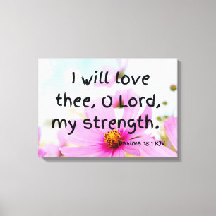 Psalms 18:1 Bible Verse KJV Pic Wall Art Canvastryck