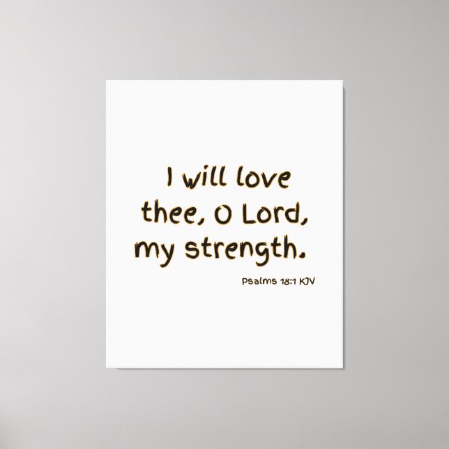 Psalms 18:1 Bible Verse KJV Wall Art Art Canvastryck (Framsida)
