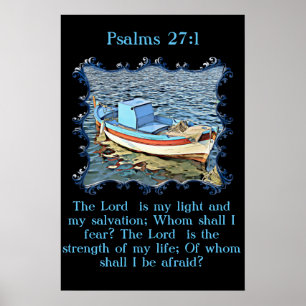 Psalms 27:1 med en gammal båt i lugnens hav. poster