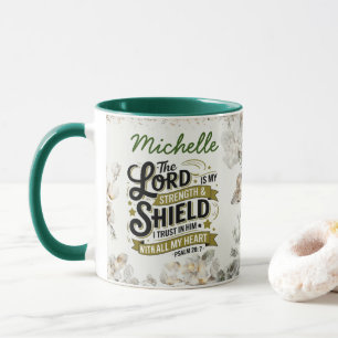 Psalms 28:7 Lord My Strength and Shield Anpassning Mugg
