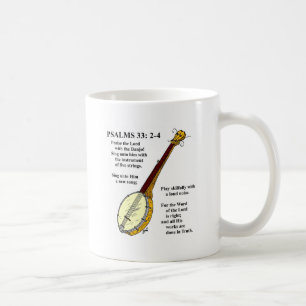 PSALMS 33: Paise lorden med banjo.en Kaffemugg
