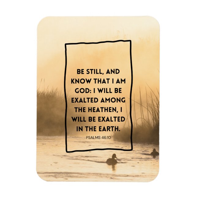 Psalms 46:10 KJV Var Still Kristet Bibelvers  Magnet (Vertikal)