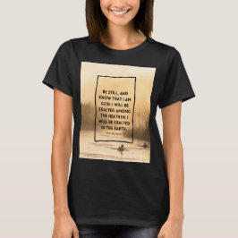 Psalms 46:10 KJV Var Still Kristet Bibelvers T Shirt