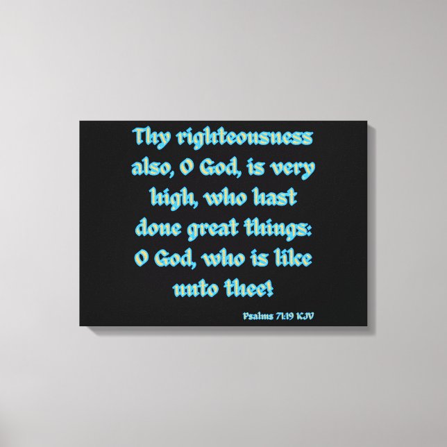 Psalms 71:19 Bible Verse KJV Wall Art Canvastryck (Framsida)