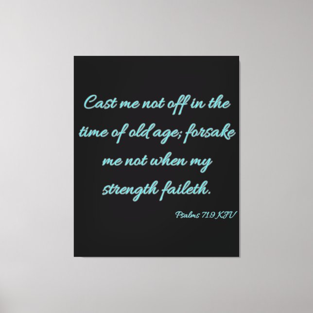Psalms 71:9 Bible Verse KJV Wall Art Canvastryck (Framsida)