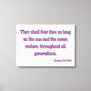 Psalms 72:5 Bible Verse KJV Wall Art Canvastryck