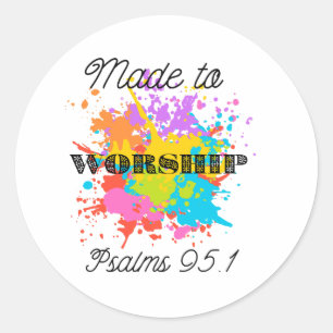 Psalms 91:1 Bible Verse T-Shirt - made to Worship Runt Klistermärke