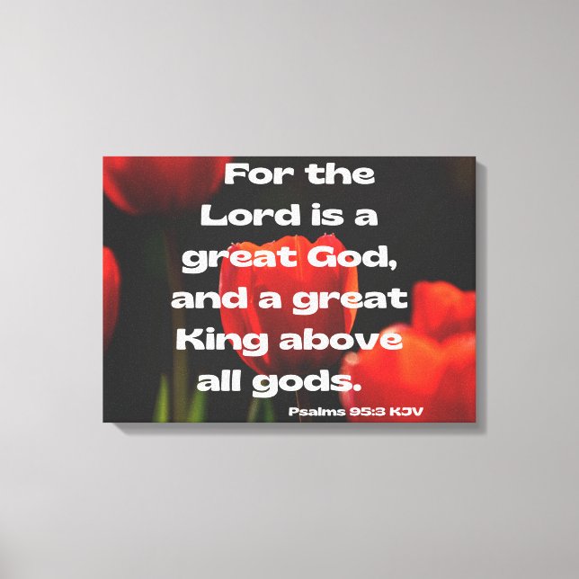 Psalms 95:3 Bible Verse KJV Pic Wall Art Canvastryck (Framsida)