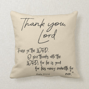 Psalms Bible Verse med Tack, Lord Citat Kudde