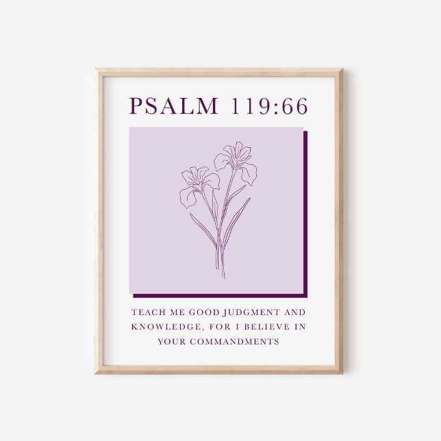 Psaltaren 119:66 Modern kristen irisblomma Poster (Skapare uppladdad)