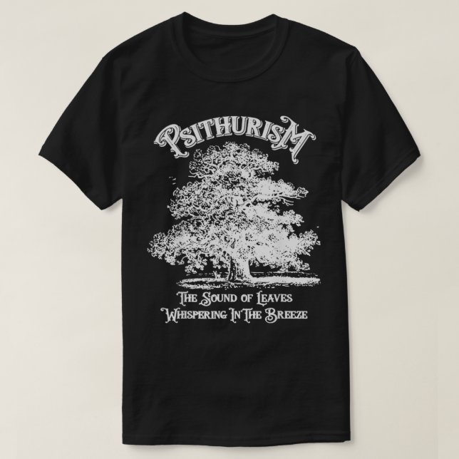 Psithurism ljud i löv T-skjortan T Shirt (Design framsida)