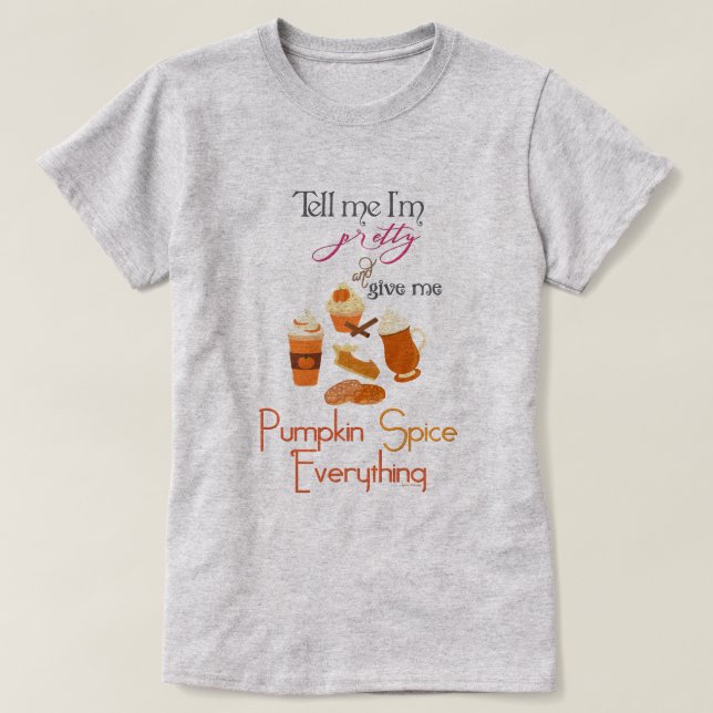 PSL - Ge Me Pumpkin Spice Allt T-shirt (Design framsida)