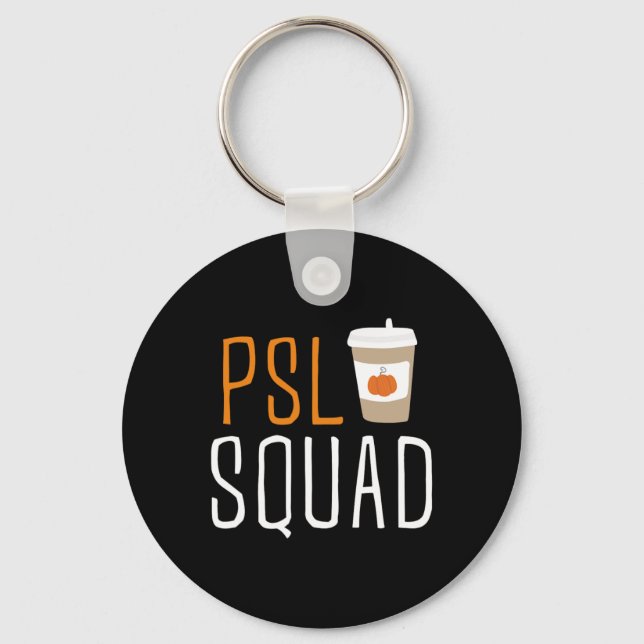 PSL Squad Pumpkin Spice Latte Älskare Fall Autumn  Nyckelring (Framsida)
