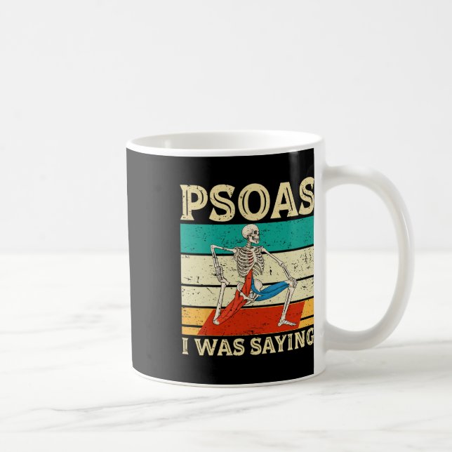 Psoas I Was Saying Fysioterapeut Mage Therapi Kaffemugg (Höger)