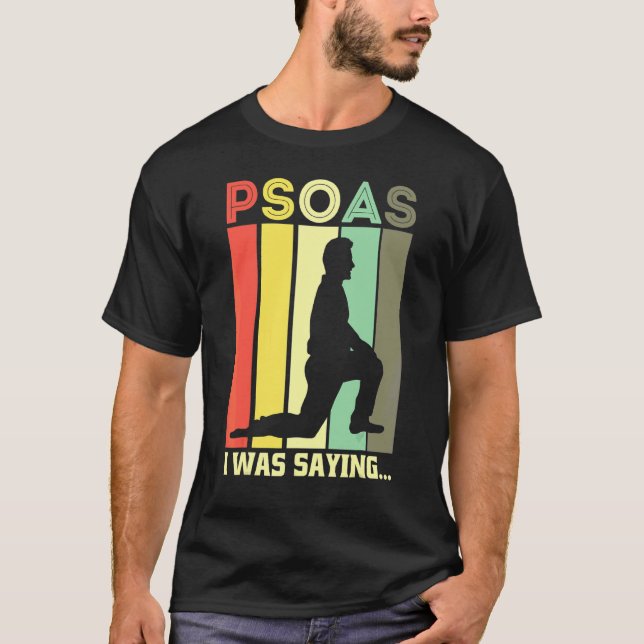 Psoas jag sa till fysikterapeut t shirt (Framsida)