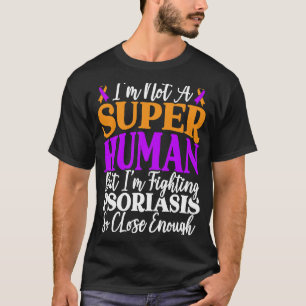 Psoriasis Warrior Skin Disease Psoriasis Medvetenh T Shirt
