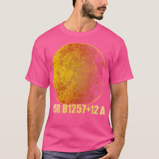 PSR B125712 A Exoplanet Planet T Shirt