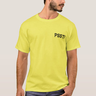 Psst! T-tröja T Shirt