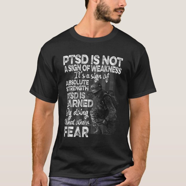 PSTD Efter traumatiskt Stressa Disorder Styrka Med T Shirt (Framsida)
