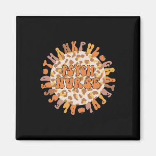Psych Nurse Thanksgiving Psychiatic Nursing Magnet