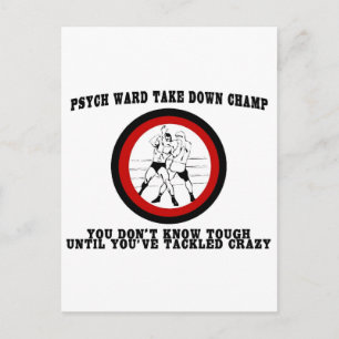 Psych Ward, ta ner Champ Vykort