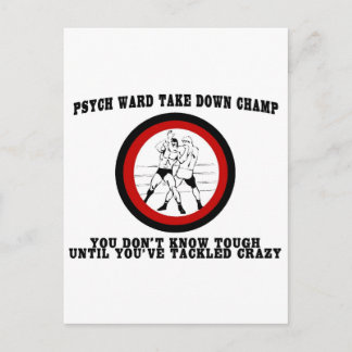 Psych Ward, ta ner Champ Vykort