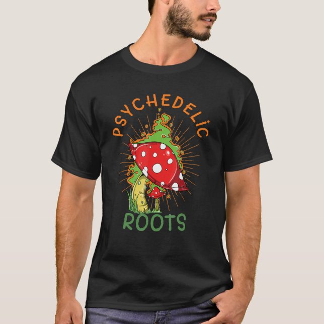 Psychedelic Roots Mushroom Fungi Mycolog Magic T Shirt (Framsida)