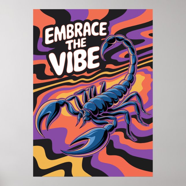 Psychedelic Scorpion Embrace the Vibe Art Poster (Framsidan)