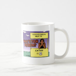 psychhelp Cathy DeBuonos, ", är vad din Proble… Kaffemugg