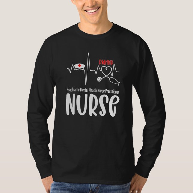 Psychiatric Mental Health Nurse Practitioner Heart T Shirt (Framsida)