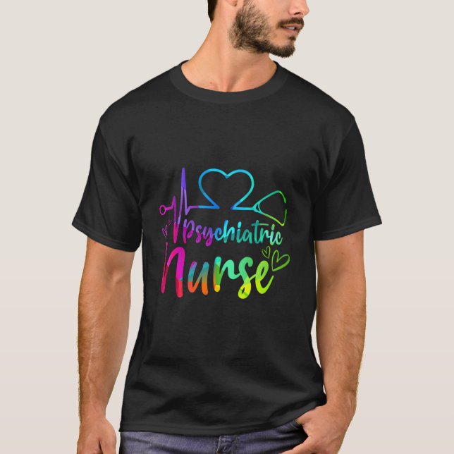 Psychiatric Nurse Week Rn Tal Health Nursing Schoo T Shirt (Framsida)