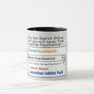 Psychiatrist Funny Best Search Mugg