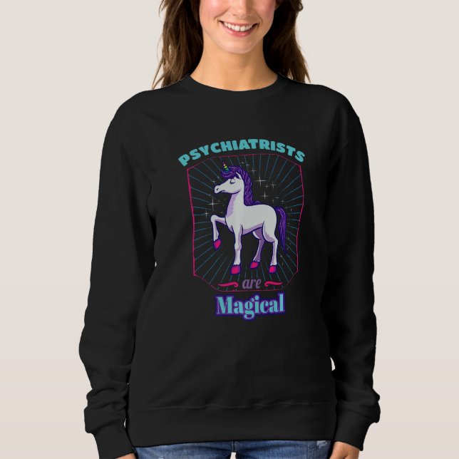 Psychiatrists Are Magical Medical Staff Psychiatry T Shirt (Framsida)