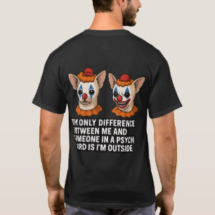 Psycho Chihuahua Clown Memdesign T Shirt
